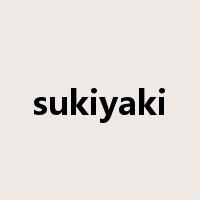 sukiyaki是什么意思