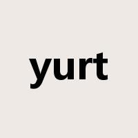 yurt是什么意思