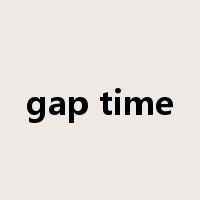 gap time是什么意思