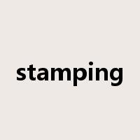 stamping是什么意思
