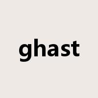 ghast是什么意思