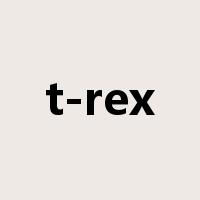 t-rex是什么意思