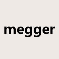 megger是什么意思