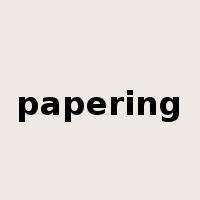 papering是什么意思
