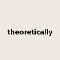 theoretically是什么意思