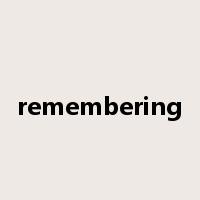 remembering是什么意思