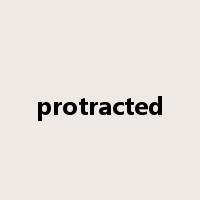 protracted是什么意思