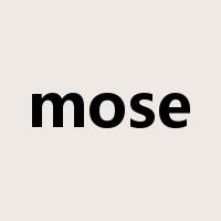 mose是什么意思