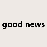 good news是什么意思