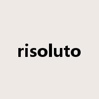 risoluto是什么意思