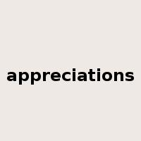 appreciations是什么意思