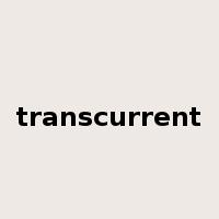 transcurrent是什么意思