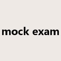 mock exam是什么意思