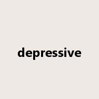 depressive是什么意思