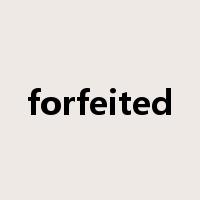 forfeited是什么意思