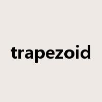 trapezoid是什么意思