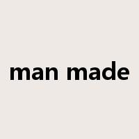 man made是什么意思