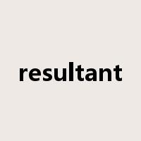 resultant是什么意思