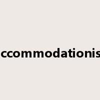 accommodationist是什么意思