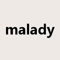 malady是什么意思