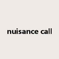 nuisance call是什么意思