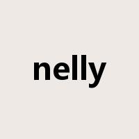nelly是什么意思