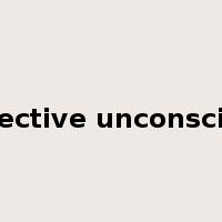 collective unconscious是什么意思