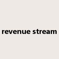 revenue stream是什么意思