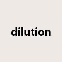 dilution是什么意思