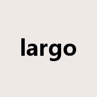 largo是什么意思