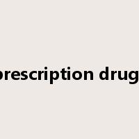 prescription drugs是什么意思