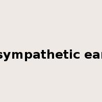 sympathetic ear是什么意思