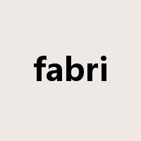 fabri是什么意思
