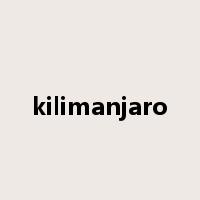 kilimanjaro是什么意思