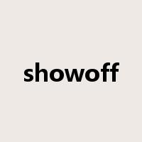 showoff是什么意思