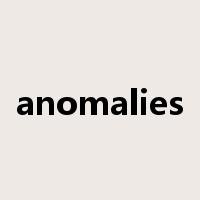 anomalies是什么意思