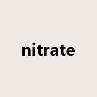 nitrate是什么意思