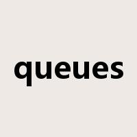 queues是什么意思