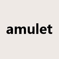 amulet是什么意思