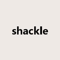shackle是什么意思