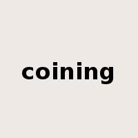 coining是什么意思