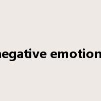 negative emotions是什么意思