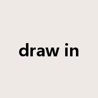 draw in是什么意思