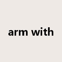 arm with是什么意思