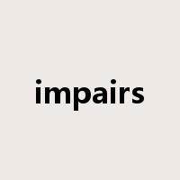 impairs是什么意思