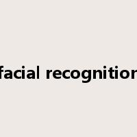 facial recognition是什么意思