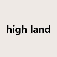 high land是什么意思