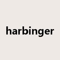 harbinger是什么意思
