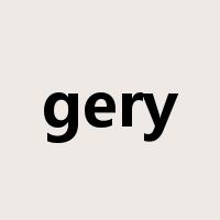gery是什么意思