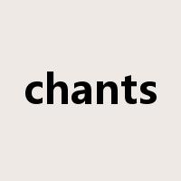 chants是什么意思
